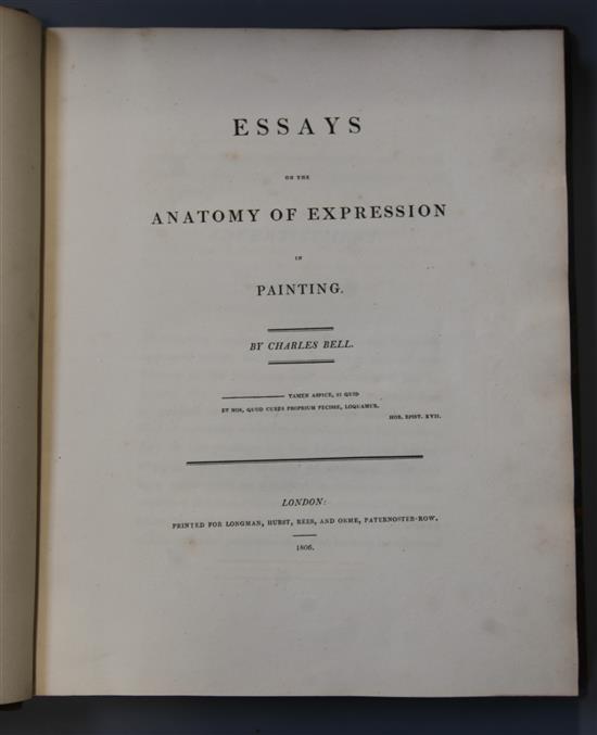 Bell, Charles - Essays on the Anatomy of Expression in Painting, 1st edition, 4to, quarter calf, joints split,